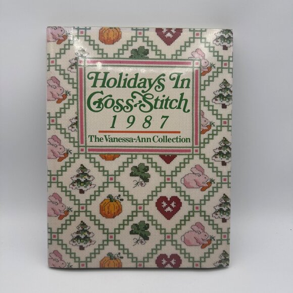 Holidays In Cross-Stitch 1987 Vanessa-Ann Collection Hardcover Book - Picture 1 of 9